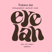 Load image into Gallery viewer, Future me